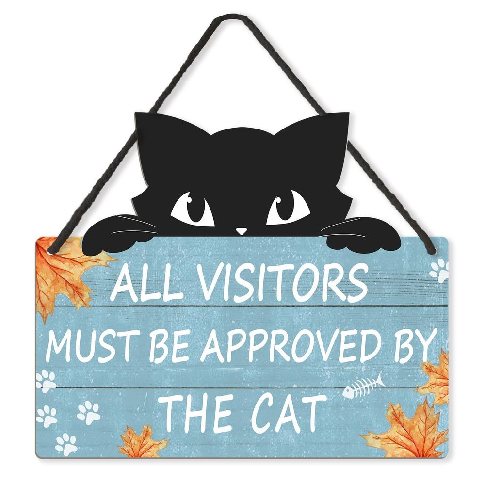 Funny Cat Sign, Wooden Cat Wall Decor, Pet Door Hanging All Visitors Must Be💘
